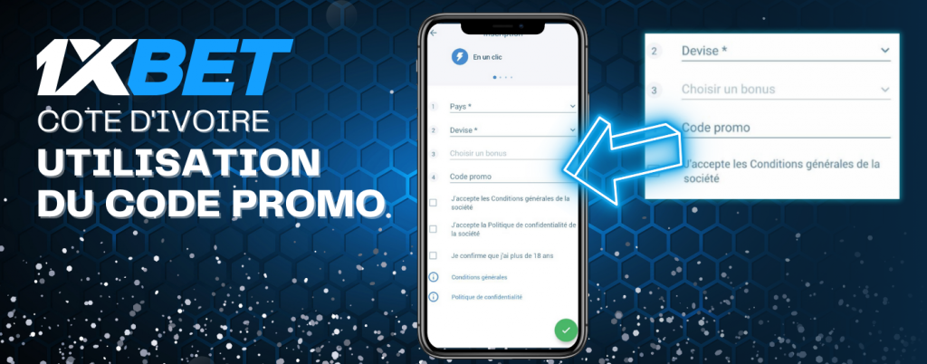 Utilisation du code promotionnel 1xBet lors de l'inscription
